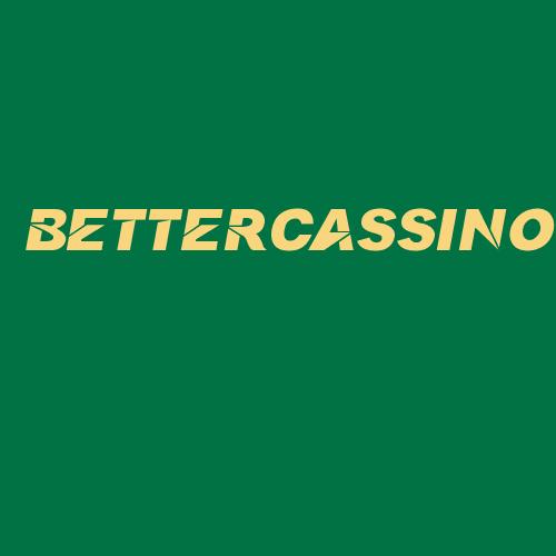 Logo da BETTERCASSINO