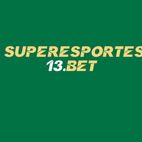 Logo da SUPERESPORTES13.BET